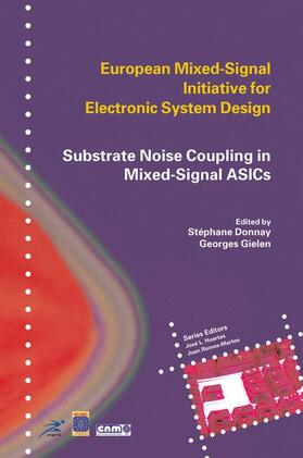 Gielen / Donnay |  Substrate Noise Coupling in Mixed-Signal ASICs | Buch |  Sack Fachmedien