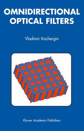 Kochergin |  Omnidirectional Optical Filters | Buch |  Sack Fachmedien