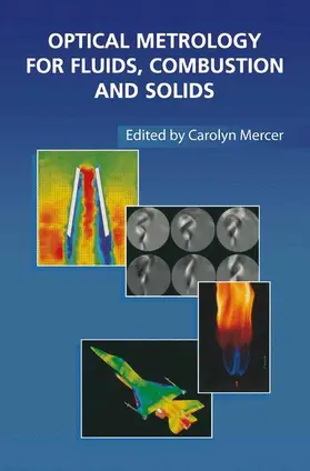 Mercer |  Optical Metrology for Fluids, Combustion and Solids | Buch |  Sack Fachmedien