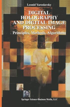 Yaroslavsky |  Digital Holography and Digital Image Processing | Buch |  Sack Fachmedien