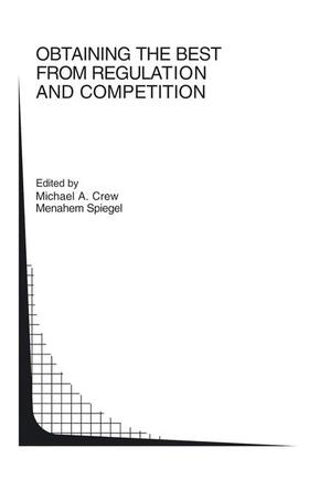 Spiegel / Crew |  Obtaining the best from Regulation and Competition | Buch |  Sack Fachmedien