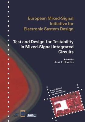 Huertas Díaz |  Test and Design-for-Testability in Mixed-Signal Integrated Circuits | Buch |  Sack Fachmedien