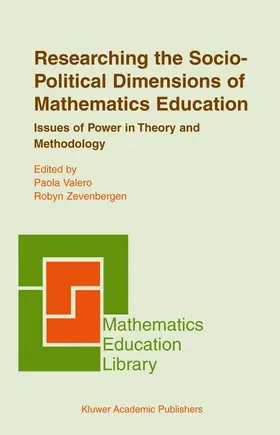 Zevenbergen / Valero |  Researching the Socio-Political Dimensions of Mathematics Education | Buch |  Sack Fachmedien