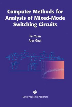 Opal / Yuan |  Computer Methods for Analysis of Mixed-Mode Switching Circuits | Buch |  Sack Fachmedien
