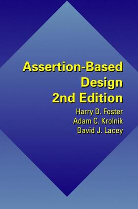 Foster / Lacey / Krolnik |  Assertion-Based Design | Buch |  Sack Fachmedien