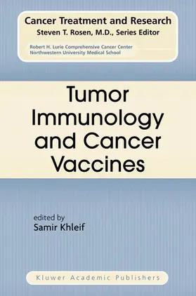 Khleif |  Tumor Immunology and Cancer Vaccines | Buch |  Sack Fachmedien