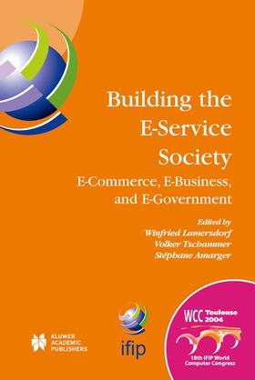 Lamersdorf / Amarger / Tschammer |  Building the E-Service Society | Buch |  Sack Fachmedien