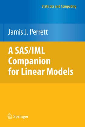Perrett |  A Sas/IML Companion for Linear Models | Buch |  Sack Fachmedien
