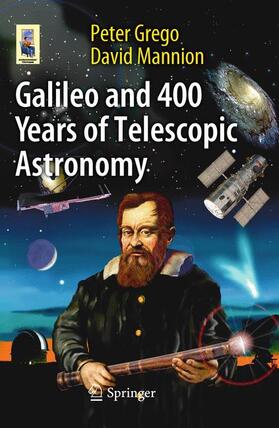 Mannion / Grego |  Galileo and 400 Years of Telescopic Astronomy | Buch |  Sack Fachmedien