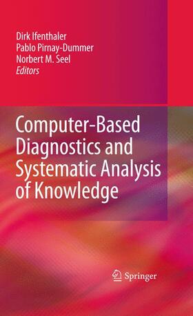 Ifenthaler / Pirnay-Dummer / Seel |  Computer-Based Diagnostics and Systematic Analysis of Knowledge | Buch |  Sack Fachmedien