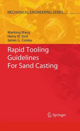 Wang / Stoll / Conley |  Rapid Tooling Guidelines for Sand Casting | Buch |  Sack Fachmedien