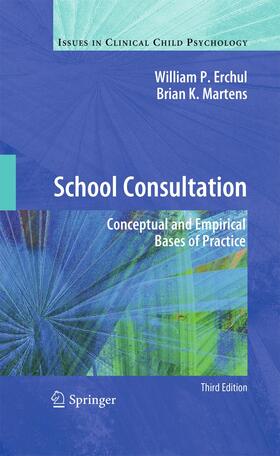 Erchul / Martens |  School Consultation | Buch |  Sack Fachmedien