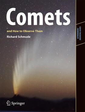 Schmude / Schmude, Jr. |  Comets and How to Observe Them | Buch |  Sack Fachmedien