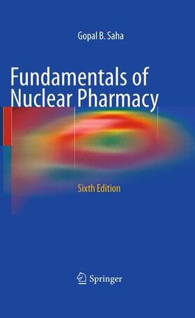 Saha |  Fundamentals of Nuclear Pharmacy | Buch |  Sack Fachmedien