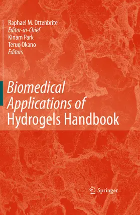 Ottenbrite / Okano / Park |  Biomedical Applications of Hydrogels Handbook | eBook | Sack Fachmedien