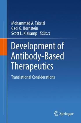 Tabrizi / Bornstein / Klakamp |  Development of Antibody-Based Therapeutics | Buch |  Sack Fachmedien