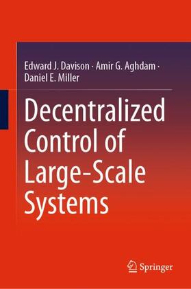 Davison / Miller / Aghdam |  Decentralized Control of Large-Scale Systems | Buch |  Sack Fachmedien