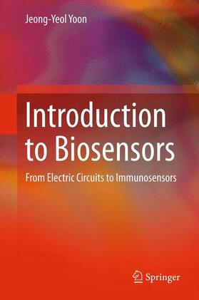 Yoon |  Introduction to Biosensors | Buch |  Sack Fachmedien