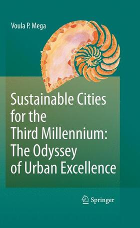 Mega |  Sustainable Cities for the Third Millennium: The Odyssey of Urban Excellence | Buch |  Sack Fachmedien