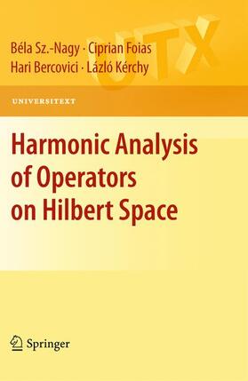 Sz Nagy / Foias / Bercovici |  Harmonic Analysis of Operators on Hilbert Space | Buch |  Sack Fachmedien