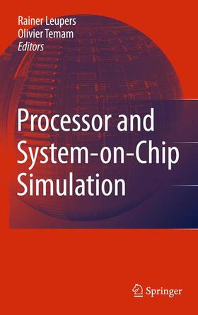 Leupers / Temam |  Processor and System-On-Chip Simulation | Buch |  Sack Fachmedien