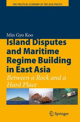 Koo |  Island Disputes and Maritime Regime Building in East Asia | Buch |  Sack Fachmedien