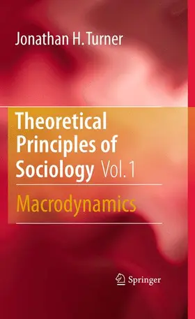 Turner |  Theoretical Principles of Sociology, Volume 1 | Buch |  Sack Fachmedien