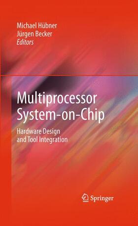 Hübner / Becker |  Multiprocessor System-On-Chip | Buch |  Sack Fachmedien