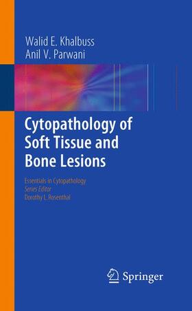 Khalbuss / Parwani |  Cytopathology of Soft Tissue and Bone Lesions | Buch |  Sack Fachmedien