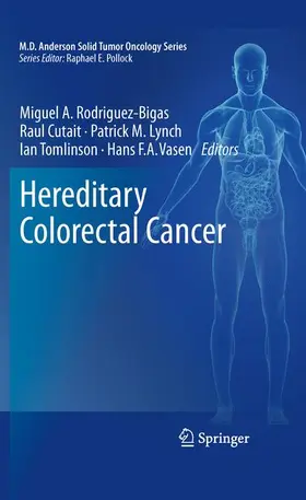 Rodriguez-Bigas / Cutait / Lynch |  Hereditary Colorectal Cancer | Buch |  Sack Fachmedien