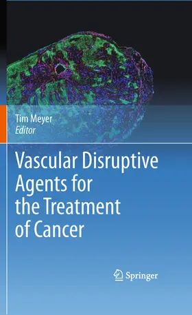 Meyer |  Vascular Disruptive Agents for the Treatment of Cancer | eBook | Sack Fachmedien