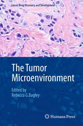 Bagley |  The Tumor Microenvironment | Buch |  Sack Fachmedien