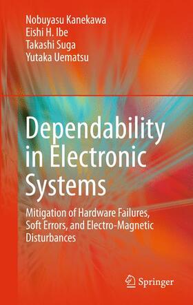 Kanekawa / Ibe / Suga |  Dependability in Electronic Systems | Buch |  Sack Fachmedien