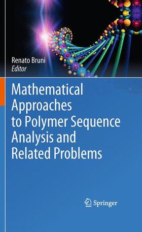 Bruni |  Mathematical Approaches to Polymer Sequence Analysis and Related Problems | Buch |  Sack Fachmedien