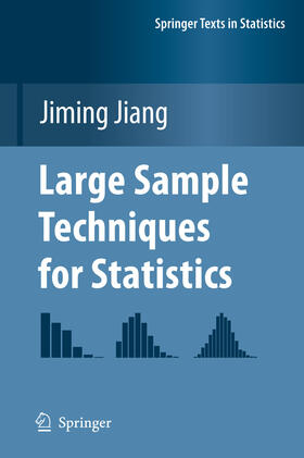 Jiang |  Large Sample Techniques for Statistics | eBook | Sack Fachmedien
