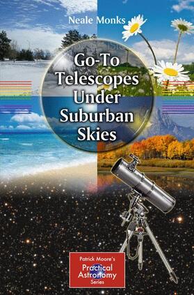 Monks |  Go-To Telescopes Under Suburban Skies | Buch |  Sack Fachmedien