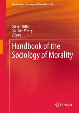 Vaisey / Hitlin |  Handbook of the Sociology of Morality | Buch |  Sack Fachmedien