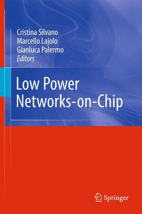 Silvano / Lajolo / Palermo |  Low Power Networks-On-Chip | Buch |  Sack Fachmedien