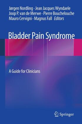 Nordling / Wyndaele / van de Merwe |  Bladder Pain Syndrome | eBook | Sack Fachmedien