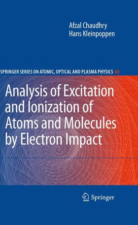 Chaudhry / Kleinpoppen |  Analysis of Excitation and Ionization of Atoms and Molecules by Electron Impact | Buch |  Sack Fachmedien
