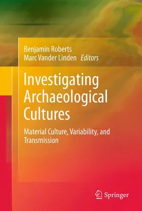 Roberts / Vander Linden |  Investigating Archaeological Cultures | Buch |  Sack Fachmedien