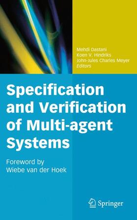 Dastani / Hindriks / Meyer |  Specification and Verification of Multi-Agent Systems | Buch |  Sack Fachmedien