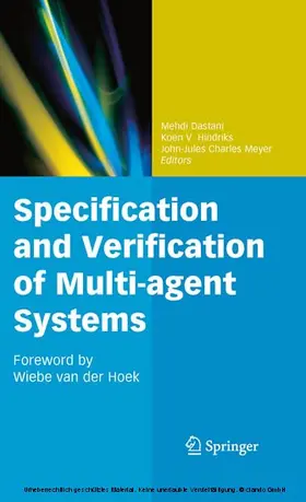 Dastani / Hindriks / Meyer |  Specification and Verification of Multi-agent Systems | eBook | Sack Fachmedien