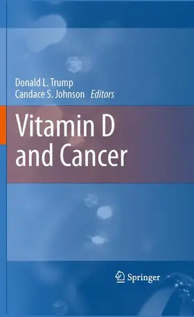 Johnson / Trump |  Vitamin D and Cancer | Buch |  Sack Fachmedien