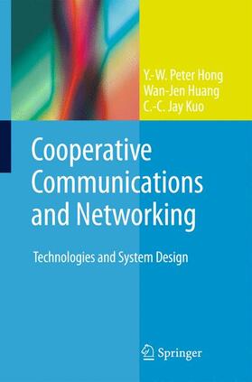 Hong / Huang / Kuo |  Cooperative Communications and Networking | Buch |  Sack Fachmedien