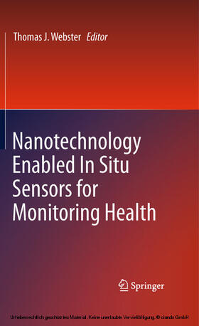 Webster |  Nanotechnology Enabled In situ Sensors for Monitoring Health | eBook | Sack Fachmedien