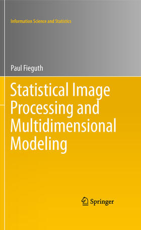 Fieguth |  Statistical Image Processing and Multidimensional Modeling | eBook | Sack Fachmedien