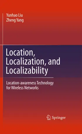 Liu / Yang |  Location, Localization, and Localizability | eBook | Sack Fachmedien