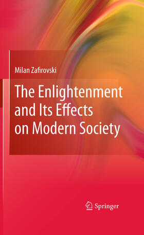 Zafirovski |  The Enlightenment and Its Effects on Modern Society | eBook | Sack Fachmedien