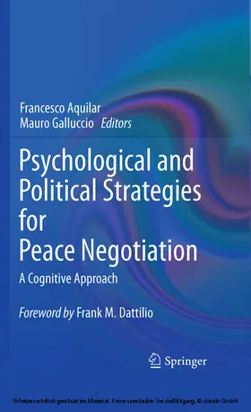 Aquilar / Galluccio |  Psychological and Political Strategies for Peace Negotiation | eBook | Sack Fachmedien